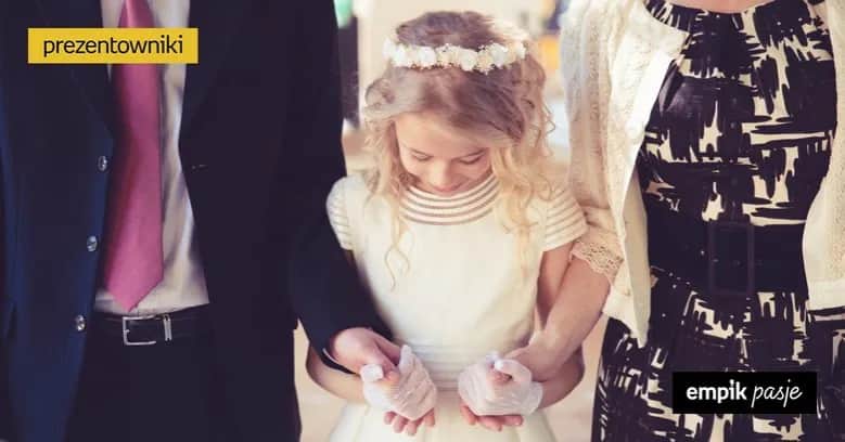 Co na komunię od chrzestnego? Najlepsze pomysły na prezent dla dziecka