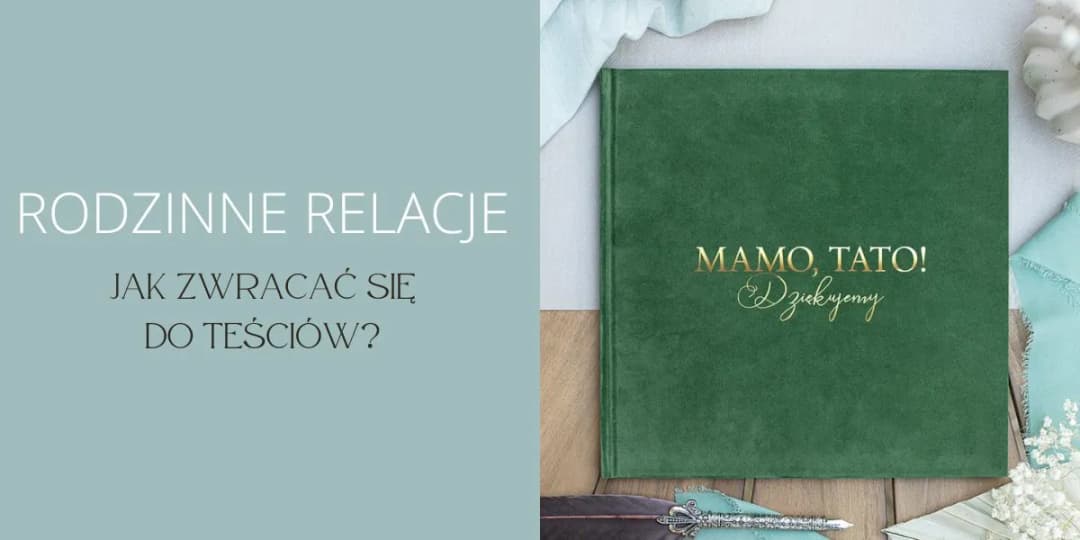 Jak się zwracać do teściów po ślubie, aby uniknąć niezręczności?